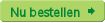 Nu bestellen